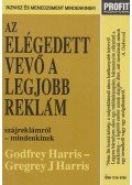 Harris, Godfrey,Harris, Gregrey J. - Az elégedett vevő a legjobb reklám
