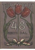 Endrei Zalán - Tulipánt kert 48 nemzeti dal