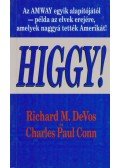 Richard M. DeVos,Charles Paul Conn - Higgy!