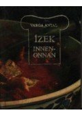 Varga Antal - Ízek innen-onnan (mini)