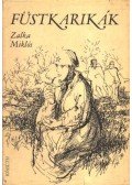 Zalka Miklós - Füstkarikák