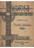 Halász Gyula - Petőfi Sándor élete