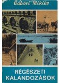 Gábori Miklós - Régészeti kalandozások