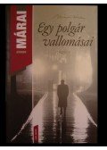 Márai Sándor - Egy polgár vallomásai I-II. (egy kötetben)