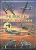 Groehler, Olaf - A II. világháború repülői és légi csatái