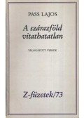 Pass Lajos - A szárazföld vitathatatlan (dedikált)