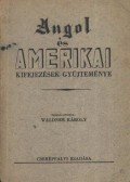 Waldner Károly - Angol és amerikai kifejezések gyűjteménye
