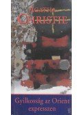 Agatha Christie - Gyilkosság az Orient Expresszen