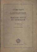 Makay Gusztáv - Magyar nyelv és irodalom III. osztály