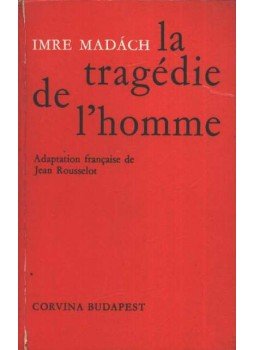 Madách Imre - La tragédie de l'homme Madách Imre - La tragédie de l'homme, Budapest 0 antikvár könyv