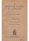 Jávorka Sándor - A magyar flóra kis határozója
