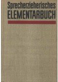 Fiukowski, Heinz - Sprecherzieherisches Elementarbuch