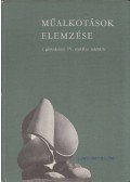 Dr. Maksay László - Műalkotások elemzése a gimnáziumok IV. osztálya számára