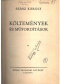 Szász Károly - Költemények és műfordítások
