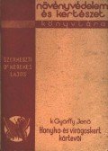 K. Györffy Jenő - Konyha- és virágoskert kártevői