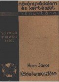Horn János - Körte termesztése