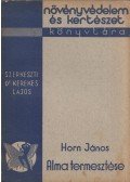 Horn János - Alma termesztése