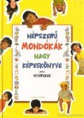 Boda Brigitta - Népszerű mondókák nagy képeskönyve 1. rész