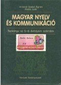 Antalné Szabó Ágnes,Raátz Judit - Magyar nyelv és kommunikáció - Tankönyv az 5-6. évfolyam számára