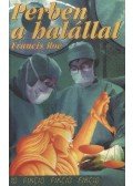 Roe, Francis - Perben a halállal