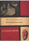 Dzsida László-Dzsida Ottó - Kis ásványgyűjtő