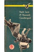 Rejtő Jenő,P. Howard - Csontbrigád