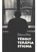 Bakonyi Péter - Téboly - Terápia - Stigma