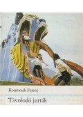 Komornik Ferenc - Távolodó jurták