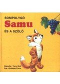 Fiore, Giulietta - Sompolygó Samu és a szőlő