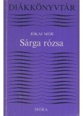 Jókai Mór - Sárga rózsa