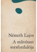 Németh Lajos - A művészet sorsfordulója