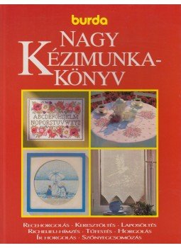 Acsay Judit - Nagy kézimunkakönyv Acsay Judit - Nagy kézimunkakönyv, Budapest 0 antikvár könyv