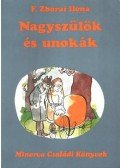 F. Zboray Ilona - Nagyszülők és unokák