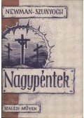 John Henry Newman - Nagypéntek