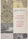 Jules Verne - Utazás a Holdba / Utazás a Hold körül