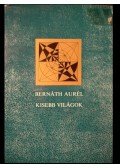 Bernáth Aurél - Kisebb világok