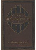 Dr. Ballagi Aladár - Tolnai világtörténelme VII. - A középkor I. rész