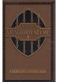 Dr. Ballagi Aladár - Tolnai világtörténelme VIII. - A középkor III. rész