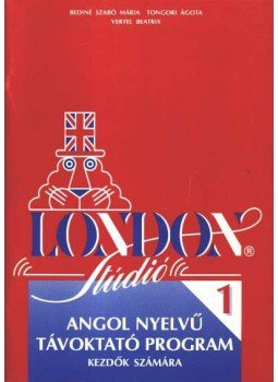 Bediné Szabó Mária, Tongori Ágota - Angol nyelvű távoktató program kezdők számára 1.