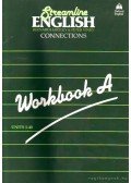 Hartley, Bernard,Viney, Peter - Streamline english Connections Workbook A