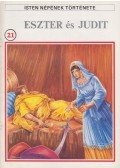 Thivollier, Pierre - Isten népének története 21. Eszter és Judit