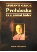 Adriányi Gábor - Prohászka és a római index