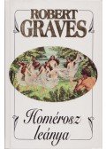 Robert Graves - Homérosz leánya