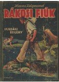 Havas Zsigmond - Rákosi fiúk