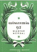 Bárdos Lajos - Gyöngyvirág