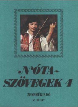 Leszler József - Nótaszövegek 4. Leszler József - Nótaszövegek 4., Budapest 1983 antikvár könyv