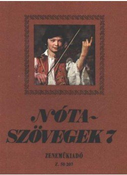 Leszler József - Nótaszövegek 7. Leszler József - Nótaszövegek 7., Budapest 1986 antikvár könyv