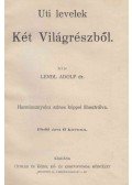 Lendl Adolf Dr. - Uti levelek két világrészből