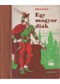Donászy Ferenc - Egy magyar diák élete Mátyás király korában