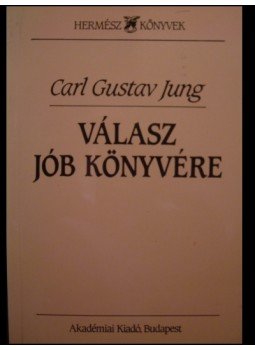 Carl Gustav Jung - Válasz Jób könyvére Carl Gustav Jung - Válasz Jób könyvére, Budapest 1995 antikvár könyv